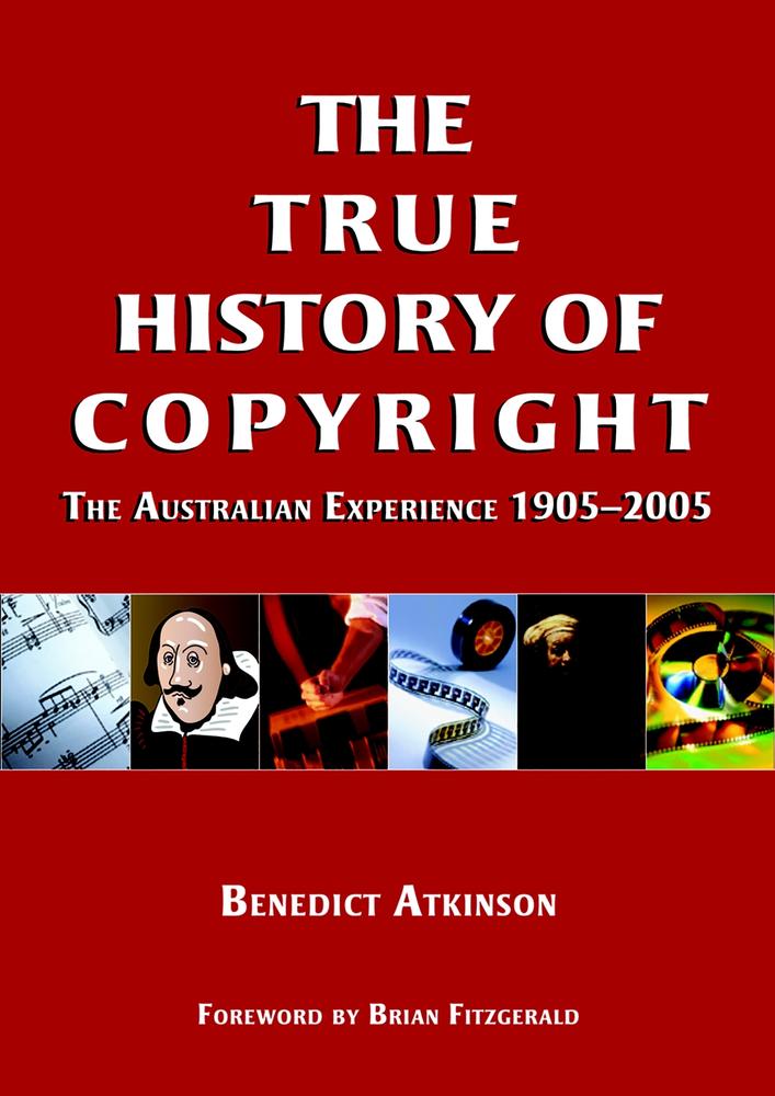 Cover: True History of Copyright edited by Benedict Atkinson