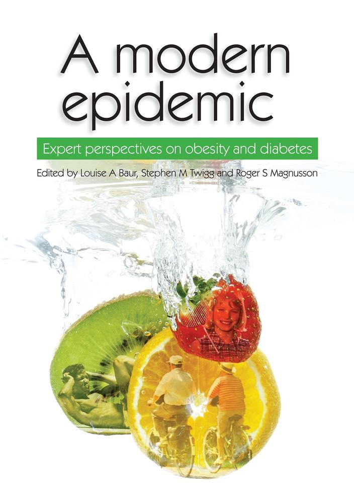 Cover: Modern Epidemic edited by Louise A. Baur, Stephen M. Twigg, Roger S. Magnusson